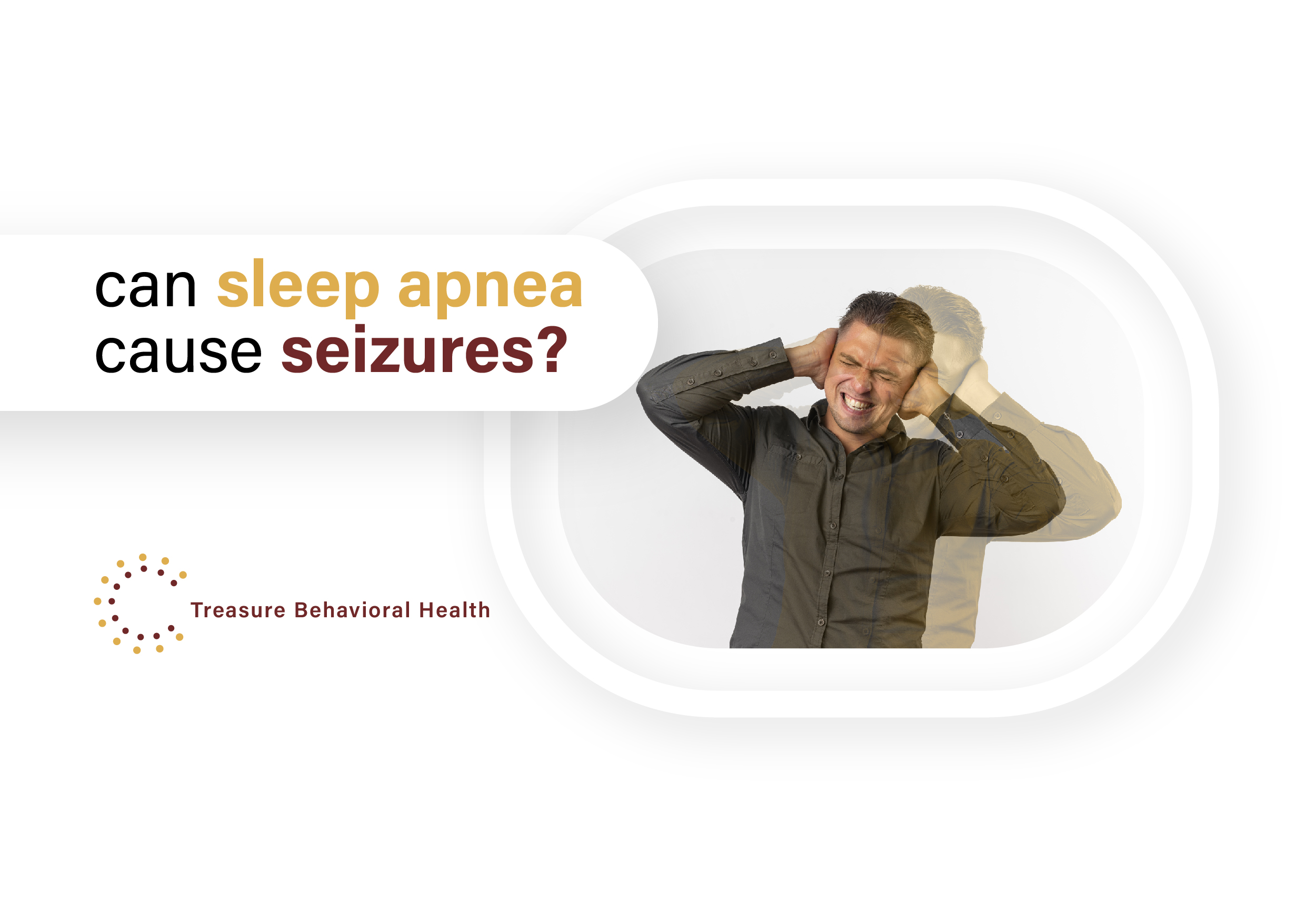 Can Sleep Apnea Cause Seizures