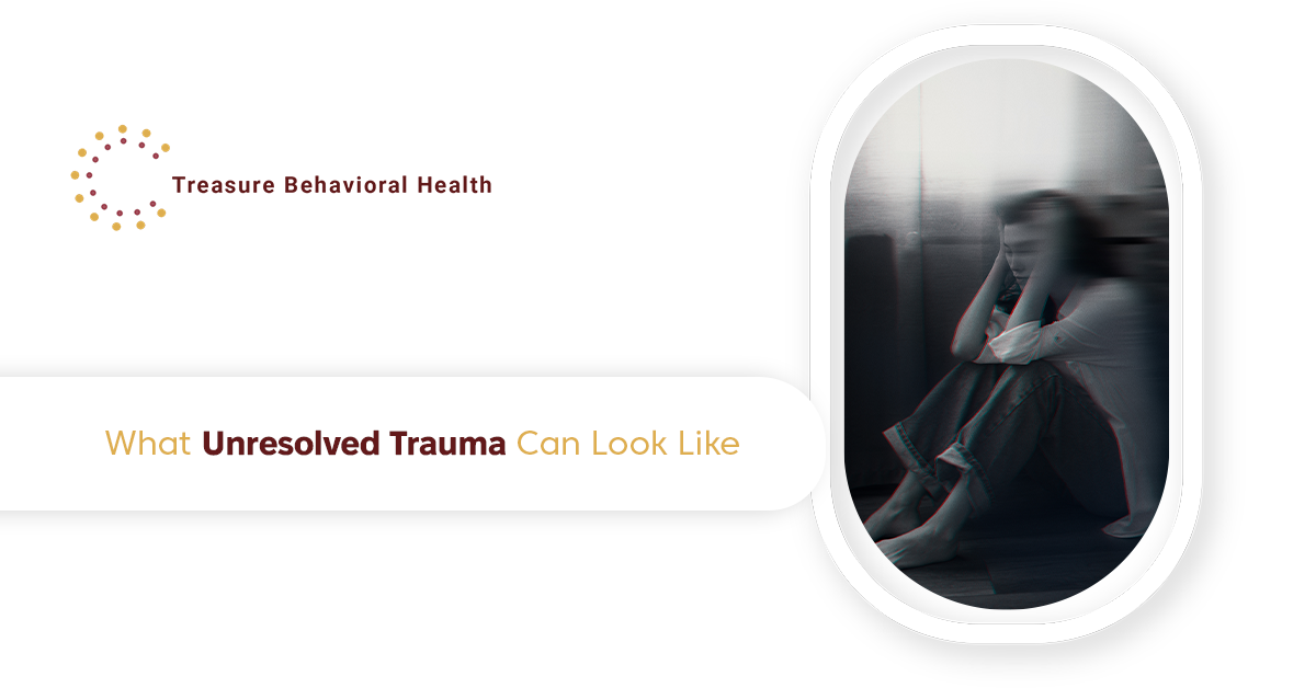 Unresolved Trauma